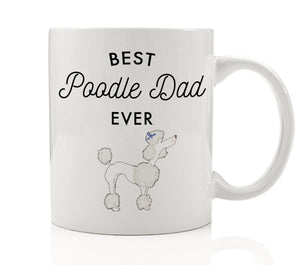 Best Poodle Dad Ever Mug