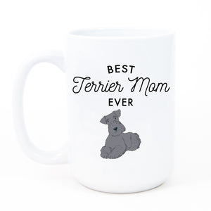 Best Terrier Mom Ever Mug