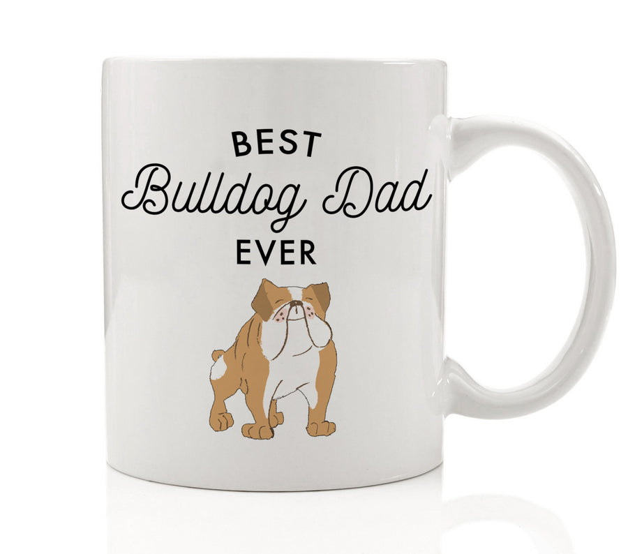 Best Bulldog Dad Ever Mug