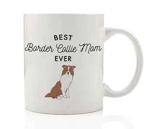 Best Border Collie Mom Ever Mug