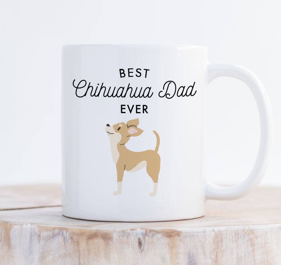 Best Chihuahua Dad Ever Mug
