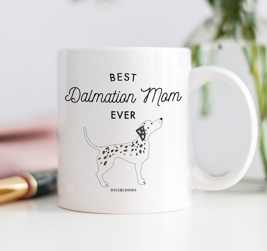 Best Dalmatian Mom Ever Mug