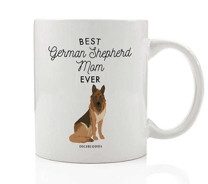 Best German Shepherd Mom Ever Mug
