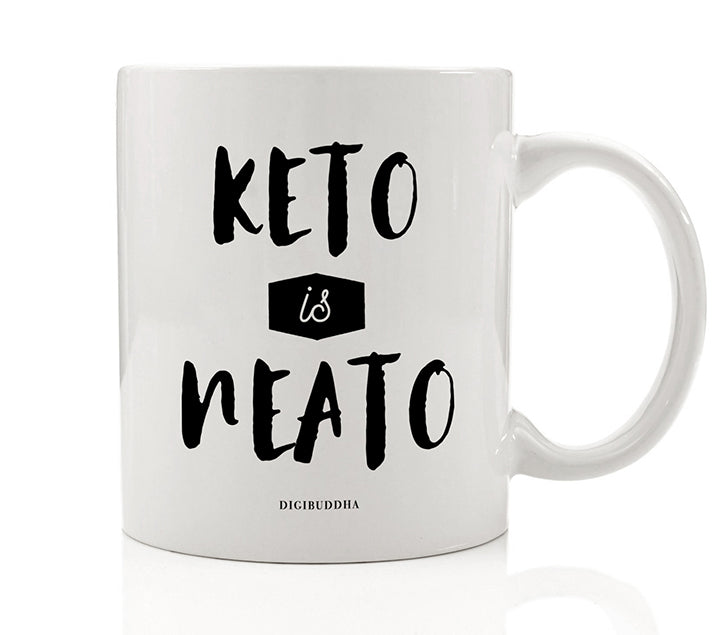 Keto Is Neato Mug