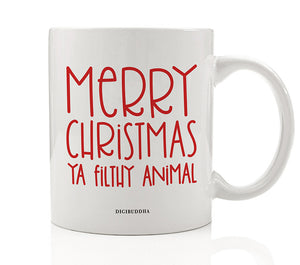 A white ceramic Christmas mug with Merry Christmas Ya Filthy Animal printed in a red, playful, trendy font. The perfect blend of holiday cheer and humor.