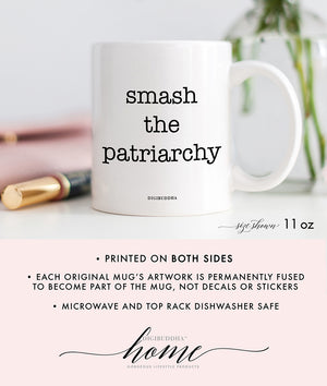 Smash The Patriarchy Mug