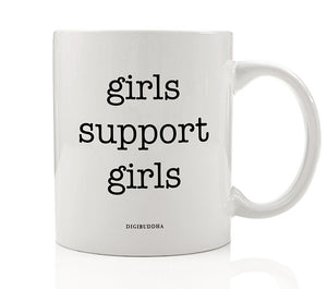 Girls Support Girls Mug
