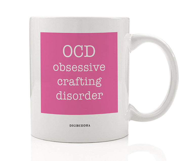 Obsessive Crafting Disorder Mug