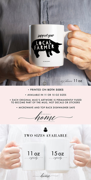Support Your Local Farmer Mug