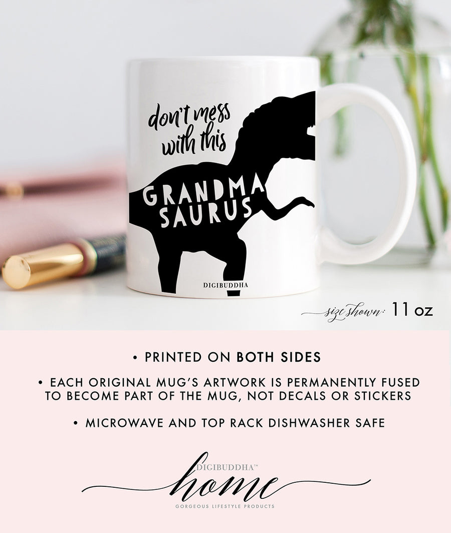 Don't Mess With This Grandmasaurus Mug