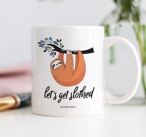 Let's Get Slothed Mug