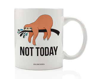 Not Today Mug