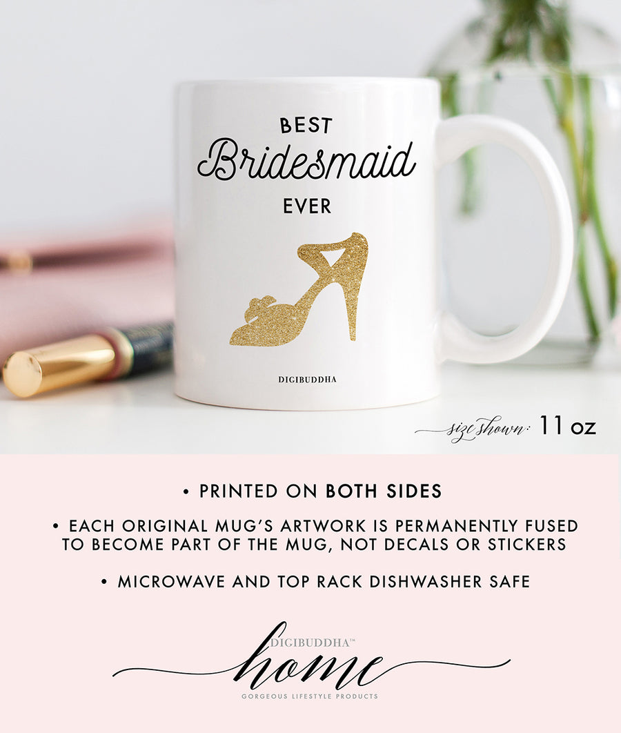 Best Bridesmaid Ever Mug