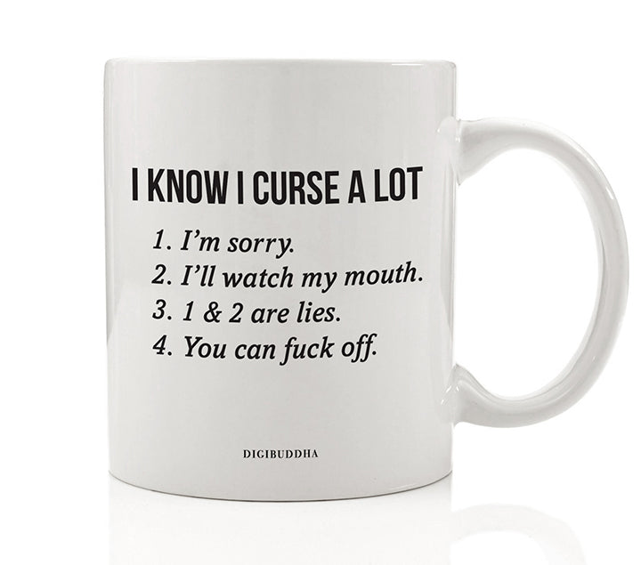 I Know I Curse A Lot Mug