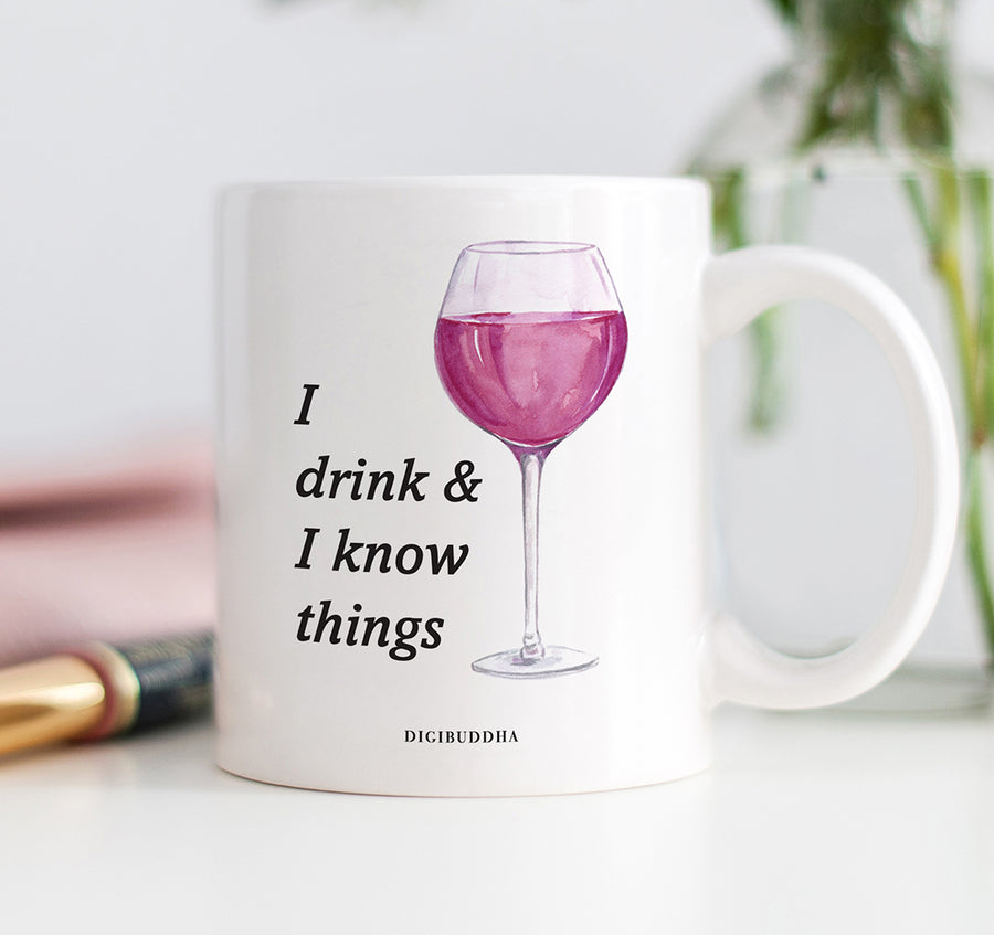 I Drink & I Know Things Mug