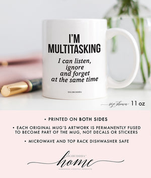I'm Multitasking Mug