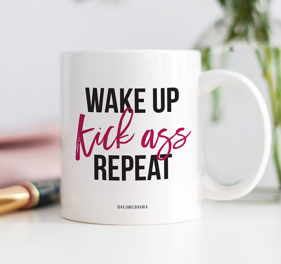 Wake Up Kick Ass Repeat Mug