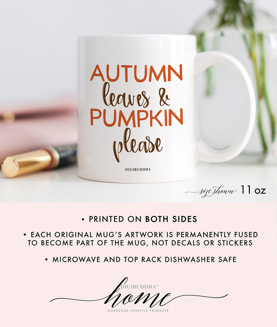 Autumn Leaves & Pumpkin Please Mug