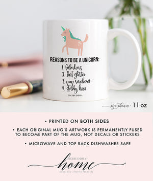 Reasons To Be A Unicorn Mug
