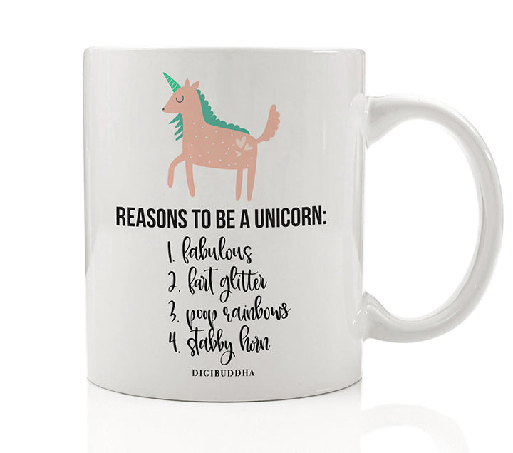 Reasons To Be A Unicorn Mug