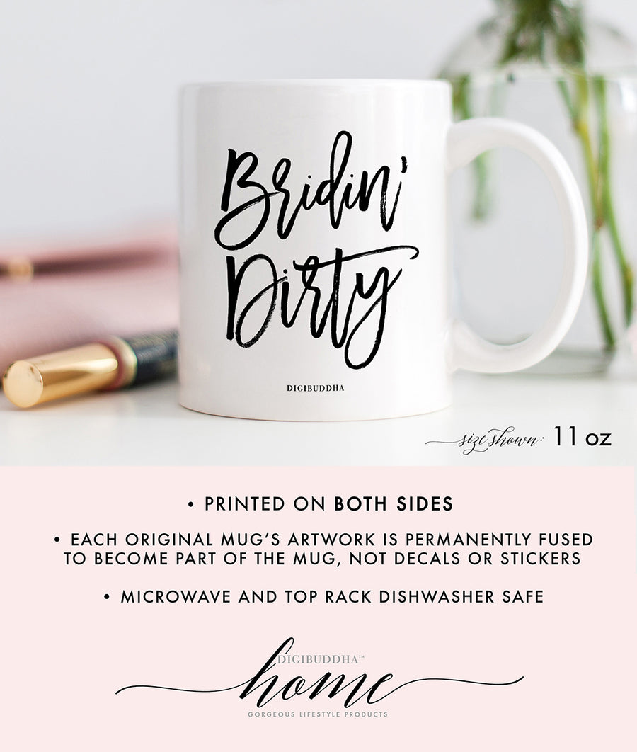 Bridin' Dirty Mug
