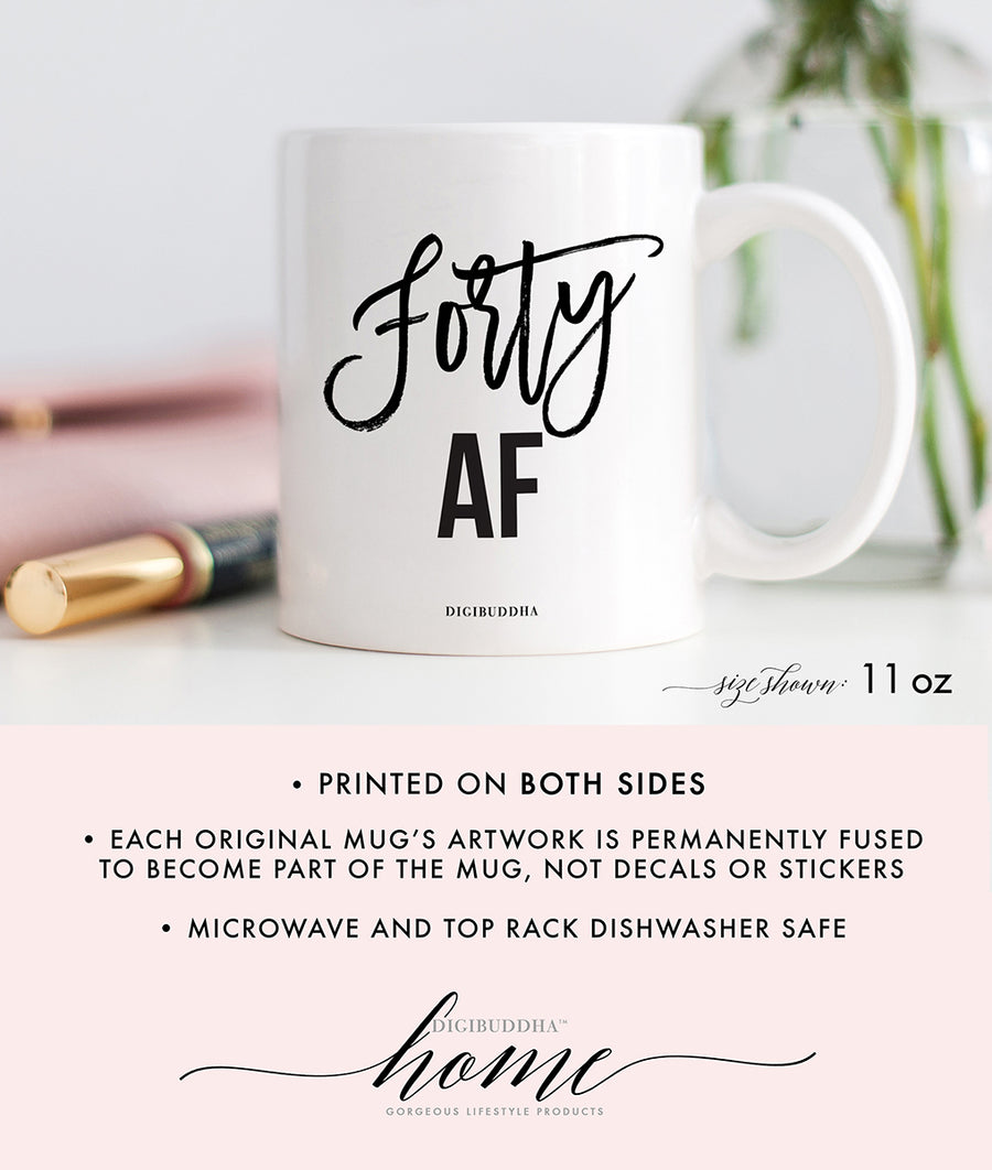 Forty AF Mug