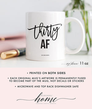 Thirty AF Mug