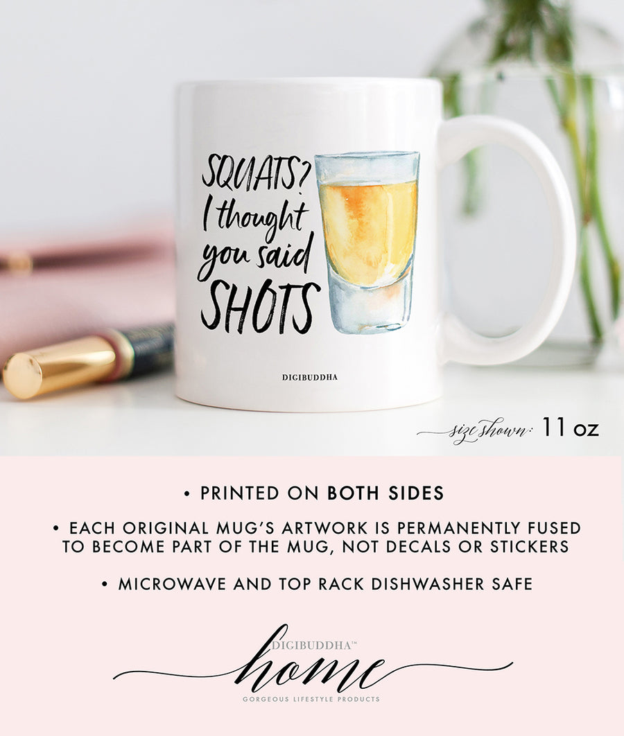 Shots Not Squats Mug