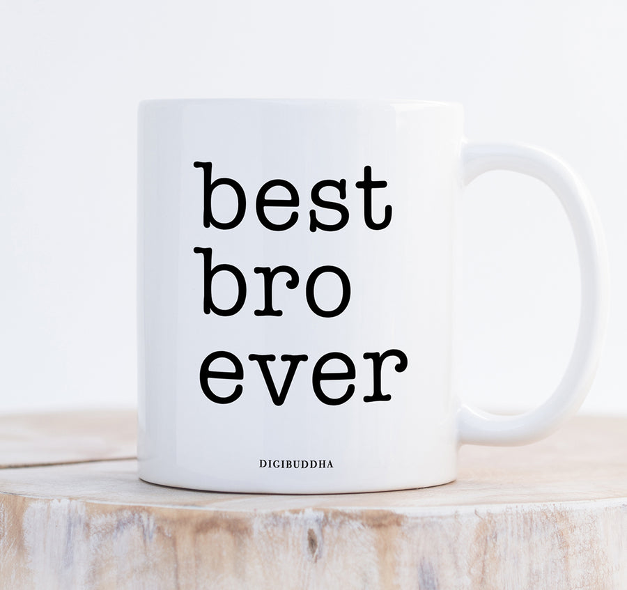 Best Bro Ever Mug