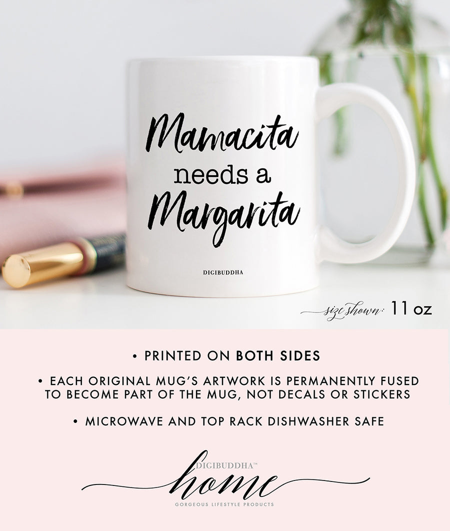 Mamacita Needs A Margarita Mug