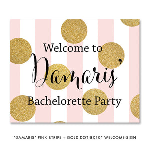 Pink stripe + gold glitter dots "Damaris" Welcome party sign | digibuddha.com