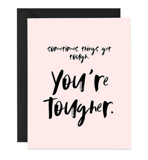 You're Tougher Card | Elise