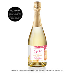 "Evie" Citrus Bridesmaid Proposal Champagne Labels
