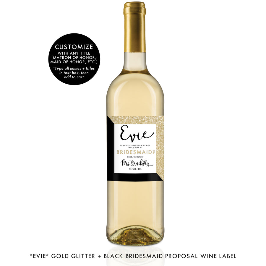 "Evie" Gold Glitter + Black Bridesmaid Proposal Wine Labels