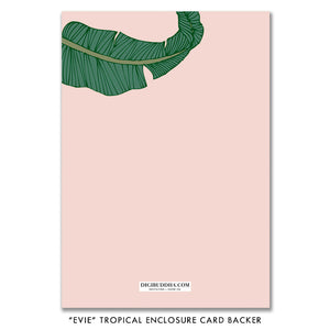 "Evie" Tropical Enclosure Card