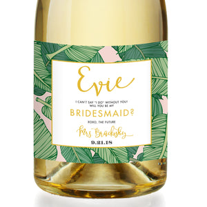 "Evie" Tropical Leaves Bridesmaid Proposal Champagne Labels