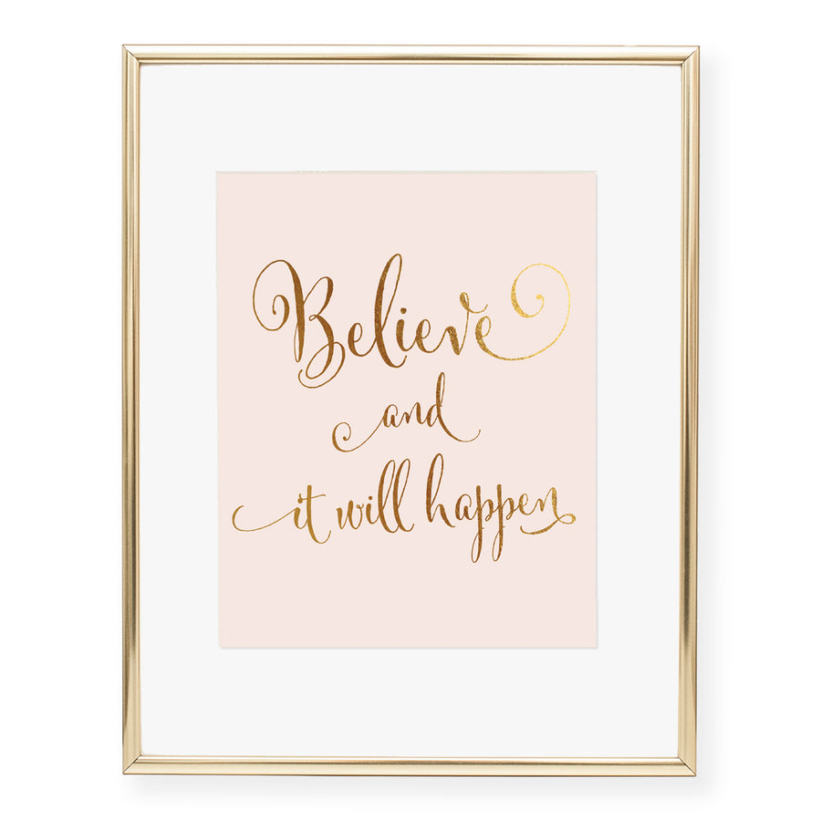 Believe And It Will Happen Foil Art Print – Digibuddha