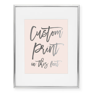 Custom Foil Art Print, font 5