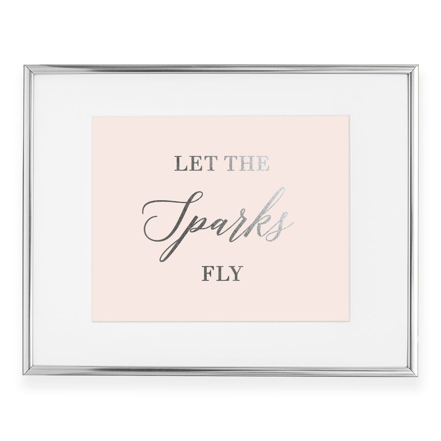 Let The Sparks Fly Foil Art Print