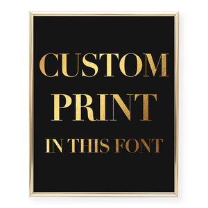 Custom Foil Art Print, font 3