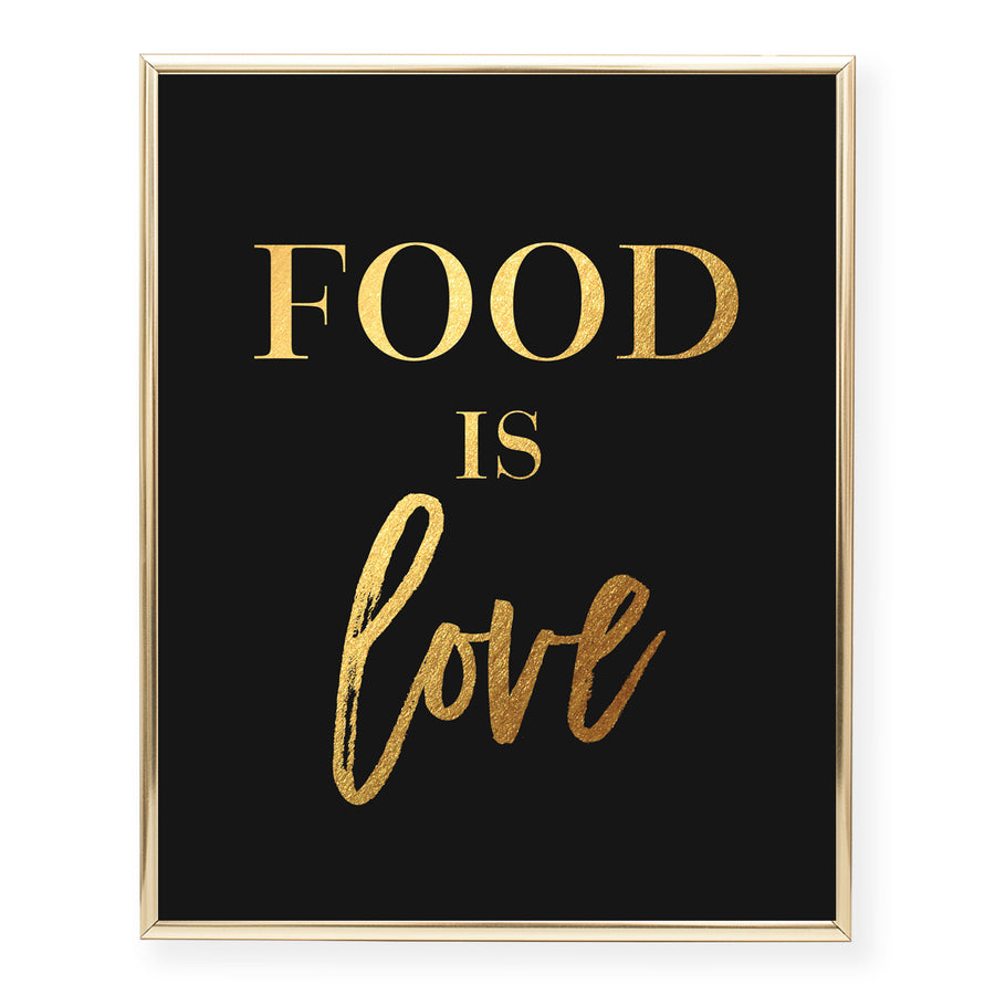 Food Is Love Foil Art Print