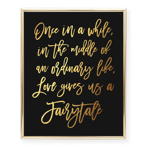 Love Gives Us A Fairytale Foil Art Print