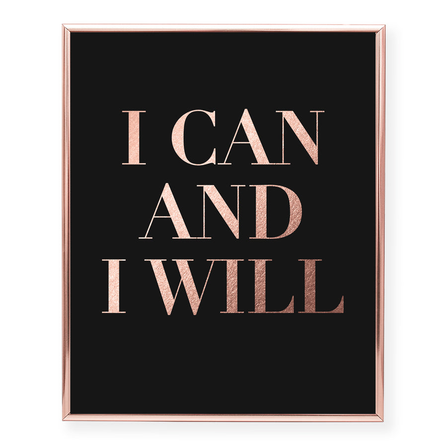 I Can and I Will Foil Art Print