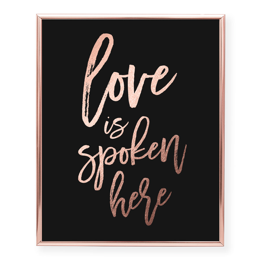 Love Is Spoken Here Foil Art Print