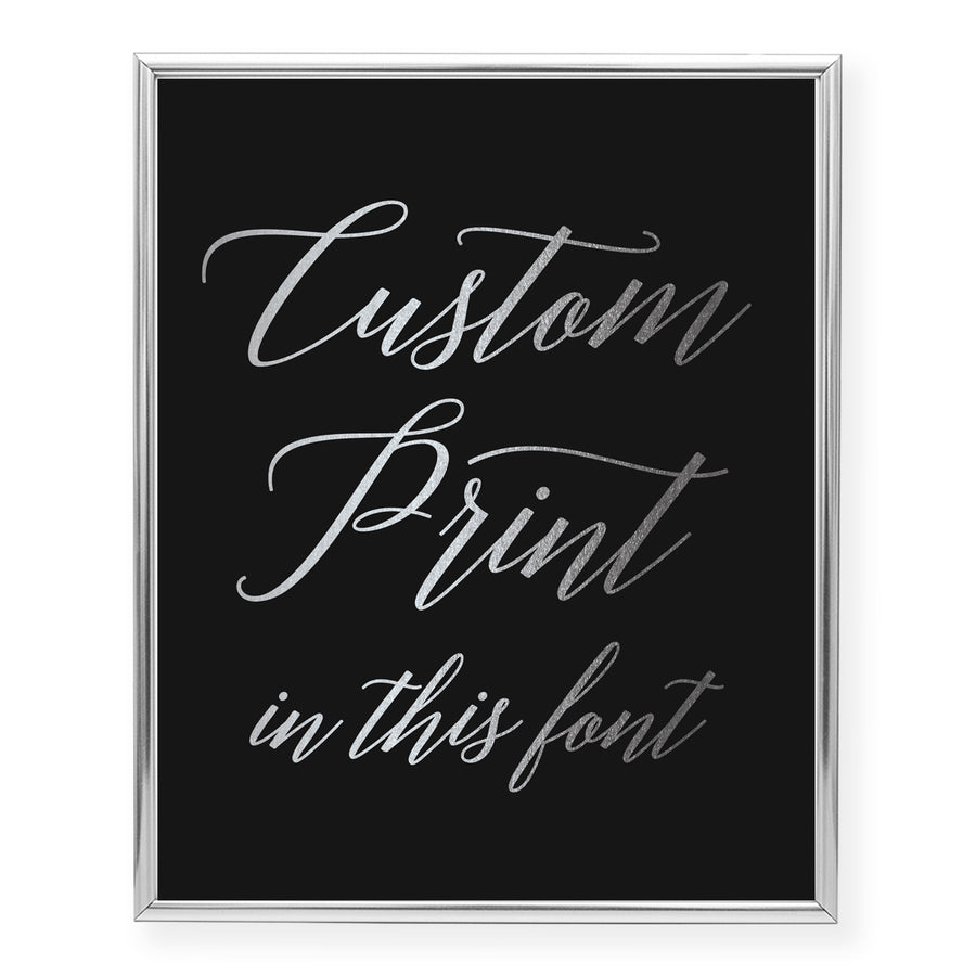 Custom Foil Art Print, font 4