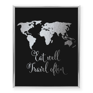 Eat Well Travel Often Foil Art Print