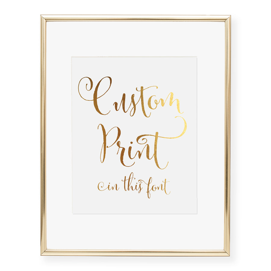 Custom Quote Foil Print for Weddings