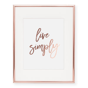 Live Simply Foil Art Print