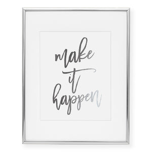 Make It Happen Foil Art Print