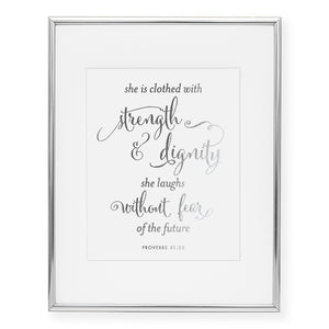 Strength & Dignity Proverbs 31:25 Foil Art Print